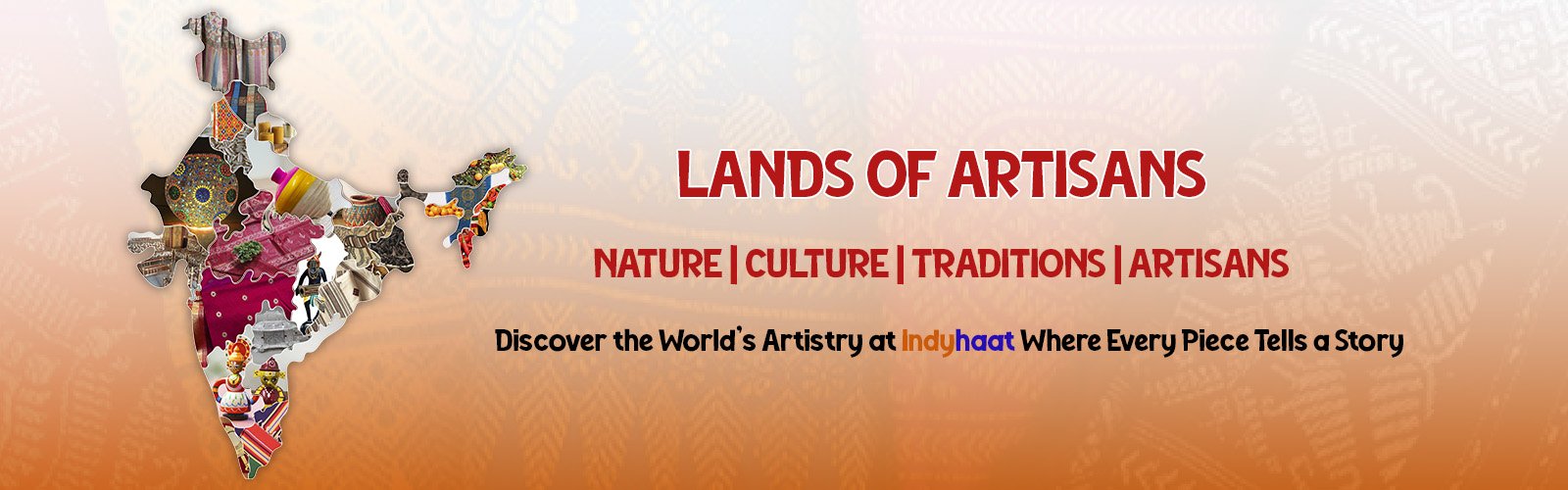 Lands of artisans Indy haat slider image